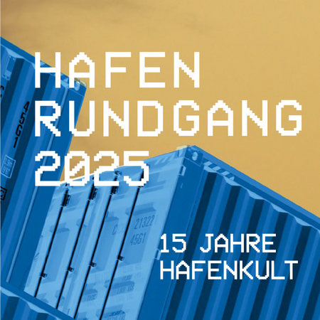 Hafenrundgang 2025 – 15 Jahre Hafenkult